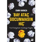 Bay Ataç Gocunmasın Hiç - Emin Karaca