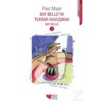 Bay Bello’ya Tekrar Kavuşmak 3 - Paul Maar