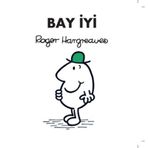 Bay İyi - Roger Hargreaves
