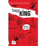 BAY KING - RONALD DE FEO