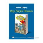 Bay Küçük Ressam - Berna Olgaç