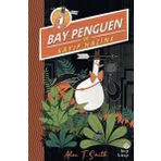 Bay Penguen ve Kayıp Hazine - Alex T. Smith