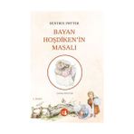 Bayan Hoşdiken'in Masalı - Beatrix Potter