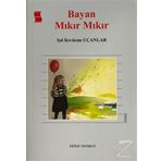 Bayan Mıkır Mıkır - Işıl Kıvılcım