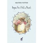 Bayan Parıl Pak'ın Masalı - Beatrix Potter
