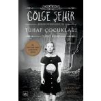 Bayan Peregrine'in Tuhaf Çocukları İkinci Kitap