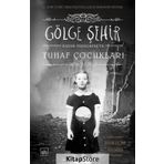 Bayan Peregrine'nin Tuhaf Çocukları - Gölge Şehir - Ransom Riggs