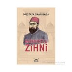 BAYBURTLU ZIHNI - MUSTAFA OKAN BABA