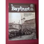 Bayburt'un Sesı ( Ankara- Bayburt Kultur Ve Yardimlasma Dernegi Dergisi) 21 Subat 2016 Sayı 28 / Bayburt'un Dusman Isgalınden Kurtulusu'nun 98.Yıl