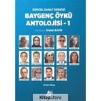 Baygenç Öykü Antolojisi - 1 - Arslan Bayır