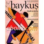 Baykuş Felsefe Yazıları Dergisi Sayı: 4 - Haziran 2009 - Kolektif