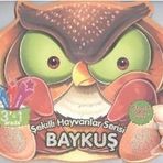 Baykuş - Şekilli Hayvanlar Serisi - Kolektif