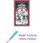 Bayrağa Karşı: Olağanüstü Yolculuklar 31 + Renkli Fosforlu Kalem - Hayır