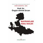 Bayraklar Asılı Kaldı-Övgün - Ahmet Ercan