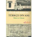 BAYRAM HAN´IN TÜRKÇE DİVANI - MÜNEVVER TEKCAN (ISBN:9789758406852)
