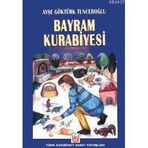 BAYRAM KURABIYESI - AYŞE GÖKTÜRK TUNCEROĞLU