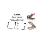 Baza Yatak Tutucu Demiri 2 Adet Sabitleme Aparatı Stop Demiri Tutacağı