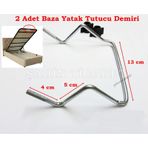 Baza Yatak Tutucu Demiri Baza Kaldırma Demiri Baza Kulpu 2 Adet