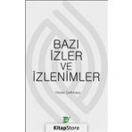 Bazı İzler ve İzlenimler - Hasan Çelikkaya