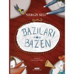 Bazıları Bazen-Nergis Seli