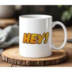BB Design Hey Yazı Tasarımlı Beyaz Seramik Baskılı Kupa Bardak 330 ml - 001 - Beyaz