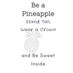 Be A Pineapple - Stand Tall, Wear a Crown, and Be Sweet Inside: Prety and nice blanklined notebook gift for best womenand girl ,120 pages