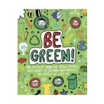 Be Green! Mindful Kids-Templar Publishing
