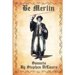 Be Merlin: Sonnets