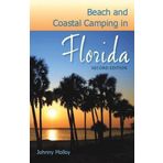 Beach and Coastal Camping in Florida by Johnny Molloy (2008-04-13)