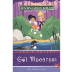 BEACON CADDESI KIZLARI 6 - GÖL MACERASI - ANNIE BRYANT