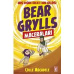 Bear Grylls Maceraları Çölle Mücadele Timaş Yayınları