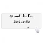 beatChong-Hamlet olmak ya da değil olmak Shakespeare kaymaz Mousepad büyük genişletilmiş oyun ofis titched kenarları bilgisayar Mat hediye