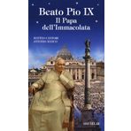 Beato Pio IX. Il Papa dell'Immacolata (Messaggeri d'amore)
