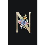 Beau Carnet de Notes Motif Fleurs pour Femme à Couverture Rigide: Idée Cadeau Femme Originale et Personnalisée, Lettre N Dorée et Fleurs en Aquarelle, ... Message Positif, Format Proche de A5