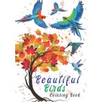 Beautiful Birds: coloring book