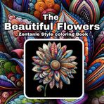 Beautiful Flowers Coloring Book: Zentangle