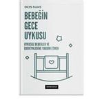 Bebeğin Gece Uykusu - Uykusuz Bebekler ve Ebeveynlerine Yardım Etmek