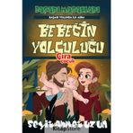 Bebeğin Yolculuğu - Seyit Ahmet Uzun Çıra
