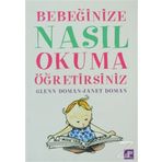 Bebeğinize Nasıl Okuma Öğretebilirsiniz-Glenn Doman, Janet Doman