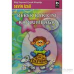 BEBEK BAKICISI KAPLUMBAĞA - SEVIN İZGÜ