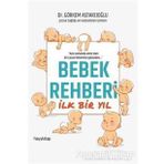 Bebek Rehberi İlk Bir Yıl - Dr. Görkem Astarcıoğlu