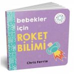 Bebekler İçin Roket Bilimi - Chris Ferrie