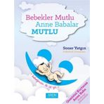 Bebekler Mutlu Anne Babalar Mutlu - Soner Yatgın