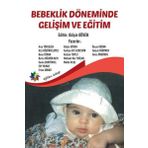 Bebeklik Döneminde Gelişim Ve Eğitim Perihan Ünüvar