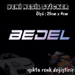 Bedel Sticker - 2 Adet Araba Motosiklet Yazıları - Atv - Tablet - Pc - Cam Uyumlu