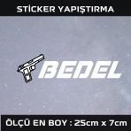 Bedel Türkçe Yazı - 2 Adet Sticker Araba Cam Bagaj Uyumlu Et,Ket Kask Motosiklet Dolap Cam Uyumlu Yapışkan