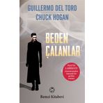 Beden Çalanlar - Chuck Hogan ve Guillermo Del Toro - Remzi Kitabevi