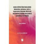 Beden Eğitimi Öğretmenlerinin İnovasyon Duygusal Zeka ve Yaşam Boyu Öğrenme Düzeyleri Arasındaki İlişkinin İncelenmesi - Gazi Kitabevi