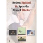 Beden Eğitimi ve Spor’da Temel İlkeler - Faruk Yamaner