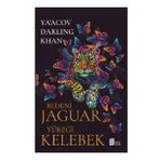 Bedeni Jaguar Yüreği Kelebek